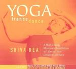 Yoga Trance Dance (2-Volume Set) : A High-Energy Movement Meditation to Liberate Your Creative Life Force （Unabridged）
