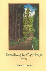 Directions to My House : Poems