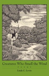Creatures Who Smell the Wind : Poems