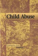 Child Abuse (Contemporary Issues Companion)