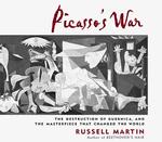 Picasso's War (6-Volume Set) : The Destruction of Guernica, and the Masterpiece That Changed the World （Unabridged）
