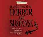 Classic Tales of Horror and Suspense (Audio Cd) （, Fully Dramatized; 4.5 Hours ed. Abridged.）
