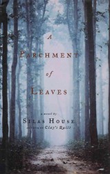A Parchment of Leaves : A Novel （1ST）