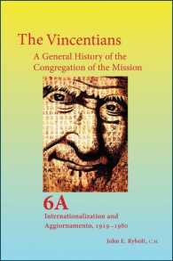 The Vincentians (2-Volume Set) : A General History of the Congregation of the Mission - Internationalization and Aggiornamento 1919-1980 〈6〉