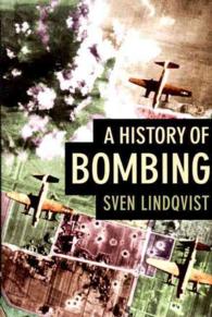 爆撃の歴史<br>A History of Bombing