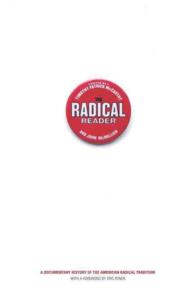アメリカ急進主義の伝統：資料史<br>The Radical Reader : A Documentary History of the American Radical Tradition