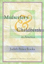 Midwifery and Childbirth in America