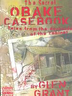 The Secret Obake Casebook : Tales from the Darkside of the Cabinet