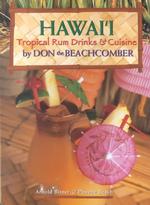 Hawaii Tropical Rum Drinks & Cuisine by Don the Beachcomber （SPI）