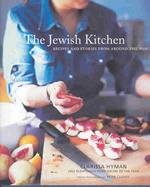 The Jewish Kitchen : Recipes and Stories from around the World