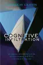Cognitive Infiltration : An Obama Appointee's Plan to Undermine the 9/11 Conspiracy Theory