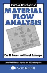 Practical Handbook of Material Flow Analysis (Advanced Methods in Resource & Waste Management)