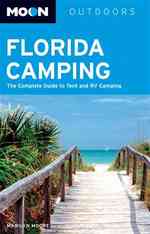 Moon Florida Camping : Outdoors (Moon Outdoors) （4TH）