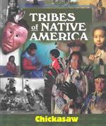 Chickasaw (Tribes of Native America)