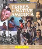 Apache (Tribes of Native America)