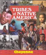 Cheyenne (Tribes of Native America)