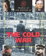 The Cold War (People at the Center of)