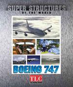 Boeing 747 (Super Structures of the World)