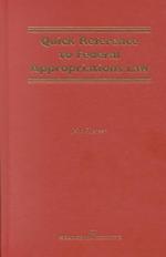 Quick Reference to Federal Appropriations Law