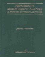 President's Management Agenda : A Balanced Scorecard Approach