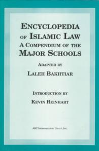 Encyclopedia of Islamic Law : A Compendium of the Major Schools (Encyclopedia of Islamic Law)