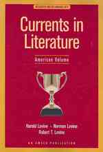 Currents in Literature, American Volume : Integrated English Language Arts