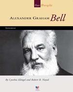 Alexander Graham Bell : Inventor (Spirit of America-our People)