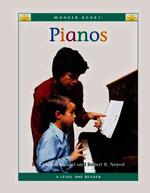 Pianos (Wonder Books Level 1 Musical Instruments)