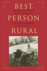 Best Person Rural : Essays of a Sometime Farmer