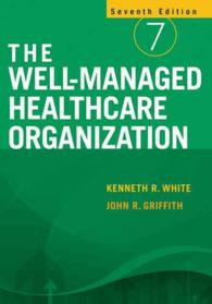 The Well-Managed Healthcare Organization （7TH）