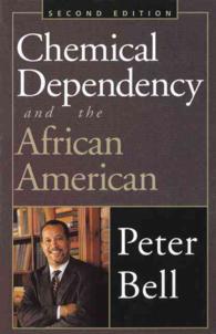 Chemical Dependency and the African American （Revised）