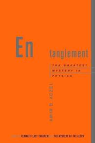 Entanglement : The Greatest Mystery in Physics
