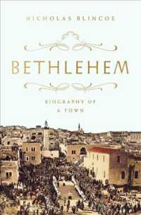 Bethlehem: Biography of a Town