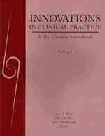 Innovations in Clinical Practice : A 21st Century Sourcebook 〈2〉 （1ST）
