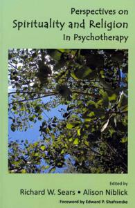 Perspectives on Spirituality and Religion in Psychotherapy