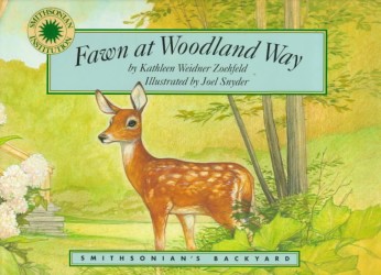 Fawn at Woodland Way (Smithsonian's Backyard (Hardcover))