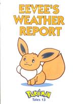 Eevee's Weather Report (Pokemon Tales) （BRDBK）