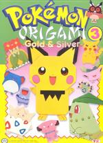 Pokemon Origami 3 : Gold & Silver (Pokemon Origami Series)