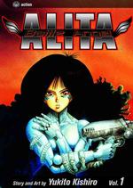 Battle Angel Alita, Vol. 1: Rusty Angel （Original）