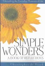 Simple Wonders : A Book of Reflections （Reprint）
