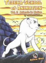 Tezuka School of Animation : Animals in Motion 〈2〉