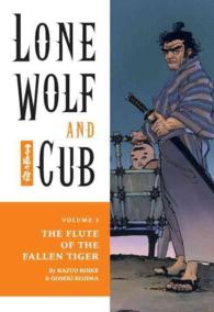 Lone Wolf and Cub : The Flute of the Fallen Tiger (Lone Wolf and Cub) 〈3〉