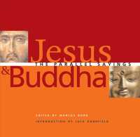 Jesus & Buddha : The Parallel Sayings