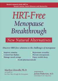 The Hrt-Free Menopause Breakthrough : The New Natural Alternatives