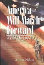 America Will March Forward : A Primer for Patriots