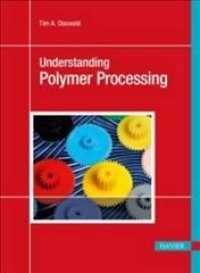 Understanding Polymer Processing : Processes and Governing Equations