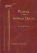 Patents and the Federal Circuit （6TH）
