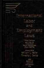 International Labor and Employment Laws (2-Volume Set)