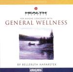 For Anyone Concerned with General Wellness (Health Journeys)