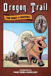 Oregon Trail : The Road to Destiny